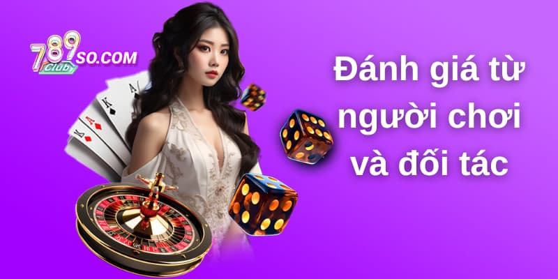 789CLUB: Đánh Giá Tích Cực và Hợp Tác Uy Tín