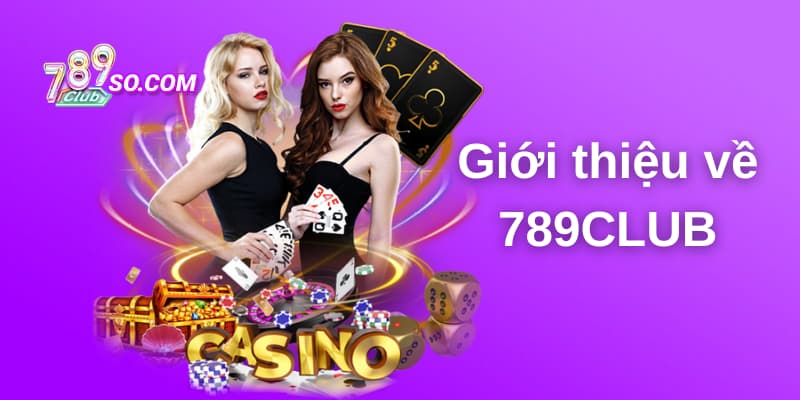 Giới thiệu về 789club